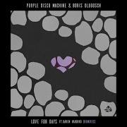 Purple Disco Machine Love For Days Kenny Dope Remix