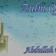 Abdulloh Domla Zulm Qilish
