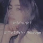 Hostage Billie Eilish Speed Up