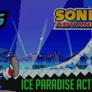 Sonic Advance 2 Ice Paradise Act 2 Original And Remastered