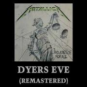 Metallica Dyers Eve Remastered