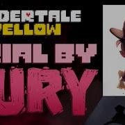 Undertale Yellow Trial By Fury Instrumental