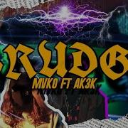 Mvko Grudge Ft Ak3K Prod Fallen