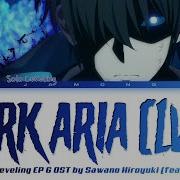 Solo Leveling Ep 6 Ost Full Dark Aria