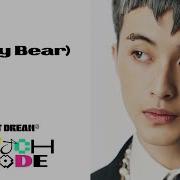 Nct Dream Teddy Bear Audio