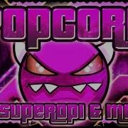 Geometry Dash Popcorn