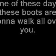 Feeling Good X These Boots Are Made For Walking