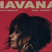 Camila Cabello Havana Ft Young Thug Deep House Remix