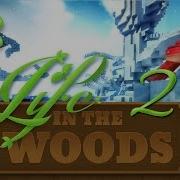 Minecraft Life In The Woods 2 1 7 10 Ep 102 Now In The Nether