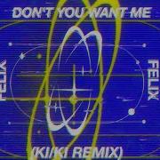 Don T You Wont You Rmx