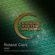 Reset Robert Babicz Remix Roland Clark