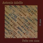 Antonio Adolfo Feito Em Casa