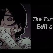 The Turnaround Edit Audio Slowed