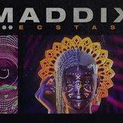 Maddix Ecstasy