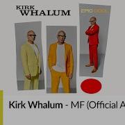 Kirk Whalum Mf