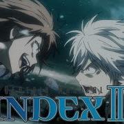 A Certain Magical Index Iii Opening 2 Roar