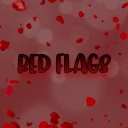 Red Flags Slowed