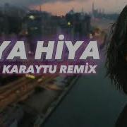 Hiya Hiya Remix 2023