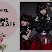 Song Anyoka Babymetal Gimme Chocolate