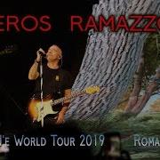 Eros Ramazzotti Roma Live 2019