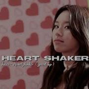 Heart Shaker Speed Up