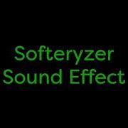 Softeryzer Sound Effect