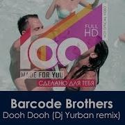 Barcode Brothers Dooh Dooh Dj Yurban Remix