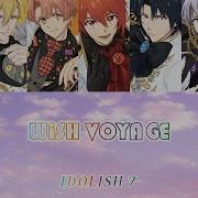 Idolish7 Idolish7 Wish Voyage Kan Eng Rom Color Coded Lyrics