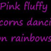 Pink Fluffy Unicorns Dancing On Rainbows С Текстом