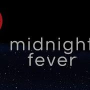 Midnight Fever