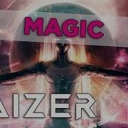 Raizer Magic