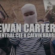 Ewan Carter Central Cee X Calvin Harris