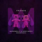 Marshmello Friends R3Hab Remix