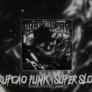 Corrupcao Funk Super Slowed