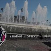 Vendredi Sterkøl Want You Free Music Fm Summer Hit Collection No Copyright Music