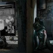 This War Of Mine Ost