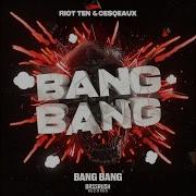 Riot Ten Bang Bang