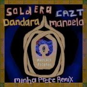 Minha Prece Remix Radio Edit Dandara Manoela Soldera Cazt