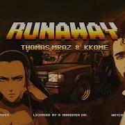 Ранауэй Kkome Thomas Mraz