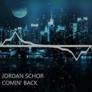 Jordan Schor Comin Back