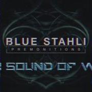 Blue Stahli The Sound Of War