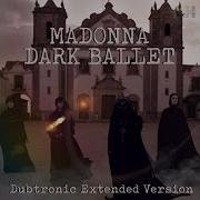 Madonna Dark Ballet Extended Version