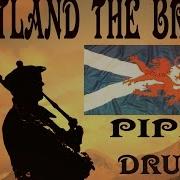 Scotland The Brave Scotland