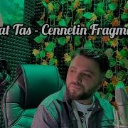 Azat Taș Cennetin Fragmanı