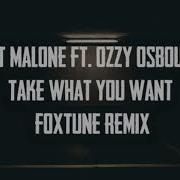 Post Malone Ozzy Osbourne Take What You Want Foxtune Remix