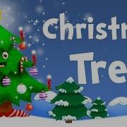 O Christmas Tree Christmas Song For Kids