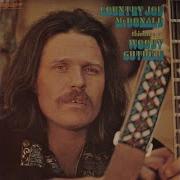 Country Joe Mcdonald Thinking Of Woody Guthrie 1969 Full Album