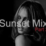 Sunset Mix Part 2 Best Deep House Vocal Nu Disco Summer 2022