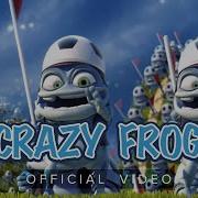 We Are The Champions Crazy Frog