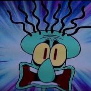 Squidward Screams Spongebob